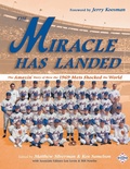 Cover: The Miracle Has Landed - Society for American Baseball Research