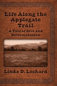 Enlarge image Cover: Life Along the Applegate Trail - Two Sisters Writing and Publishing LLC