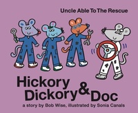 Enlarge image Cover: Hickory Dickory & Doc Uncle Able to the Rescue - Imagine & Wonder