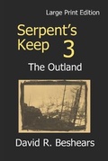 Cover: Serpent's Keep 3 - the Outland - Greybeard Publishing