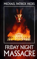 Cover: Friday Night Massacre - High Fever Books