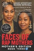 Cover: Faces of Rap Mothers - Book Three - Beat Deep Books