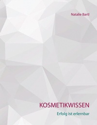 Abbildung von: Kosmetikwissen - BoD - Books on Demand