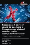 Cover: Fissazione di azoto in canna da zucchero e Pseudomonas stutzeri con riso ospite - Edizioni Sapienza