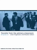 Cover: Transfer from the Primary Classroom - Routledge