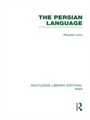 Cover: The Persian Language (RLE Iran B) - Routledge