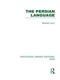Cover: The Persian Language (RLE Iran B) - Routledge