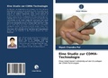 Cover: Eine Studie zur CDMA-Technologie - Verlag Unser Wissen