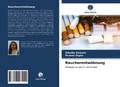 Cover: Raucherentw&ouml;hnung - Verlag Unser Wissen