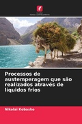 Cover: Processos de austemperagem que sao realizados atraves de liquidos frios - Edicoes Nosso Conhecimento