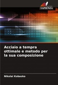 Cover: Acciaio a tempra ottimale e metodo per la sua composizione - Edizioni Sapienza