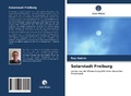 Cover: Solarstadt Freiburg - Verlag Unser Wissen