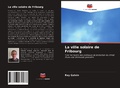 Cover: La ville solaire de Fribourg - International Book Market Service Ltd