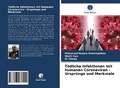 Cover: T&ouml;dliche Infektionen mit humanen Coronaviren - Urspr&uuml;nge und Merkmale - Verlag Unser Wissen