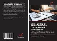 Abbildung von: Ocena percepcji zarejestrowanych rzeczoznawcow majatkowych - Wydawnictwo Nasza Wiedza