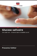Cover: Glucose salivaire - Editions Notre Savoir