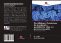 Cover: Correlats psychosociaux de la memoire quotidienne chez les personnes agees - Editions Notre Savoir