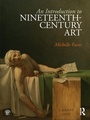 Cover: An Introduction to Nineteenth-Century Art - Routledge