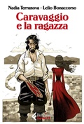 Cover: Caravaggio e la ragazza - Feltrinelli Traveller