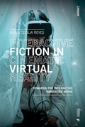 Cover: Interactive Fiction in Cinematic Virtual Reality - Mimesis International