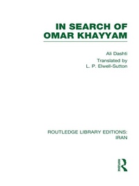 Enlarge image Cover: In Search of Omar Khayyam (RLE Iran B) - Routledge