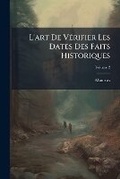 Cover: L'art De Verifier Les Dates Des Faits Historiques - Nabu Press