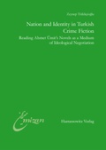 Cover: Nation and Identity in Turkish Crime Fiction - Harrassowitz Verlag