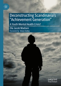Enlarge image Cover: Deconstructing Scandinavia's "Achievement Generation" - Palgrave Macmillan