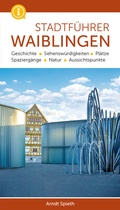 Cover: Stadtf&uuml;hrer Waiblingen - F&ouml;rster, Iris
