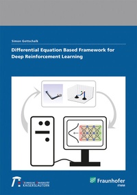 Abbildung von: Differential Equation Based Framework for Deep Reinforcement Learning - Fraunhofer Verlag