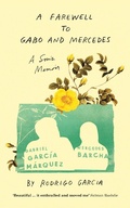 Cover: A Farewell to Gabo and Mercedes - HarperVia
