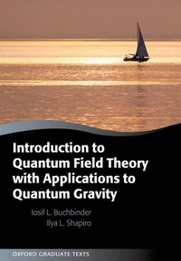 Abbildung von: Introduction to Quantum Field Theory with Applications to Quantum Gravity - OUP eBook
