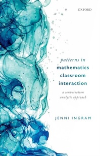 Enlarge image Cover: Patterns in Mathematics Classroom Interaction - OUP eBook