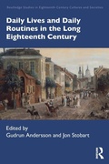 Cover: Daily Lives and Daily Routines in the Long Eighteenth Century - Routledge
