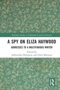 Cover: A Spy on Eliza Haywood - Routledge
