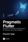Cover: Pragmatic Flutter - CRC Press
