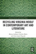 Cover: Recycling Virginia Woolf in Contemporary Art and Literature - Routledge