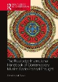 Cover: The Routledge International Handbook of Contemporary Muslim Socio-Political Thought - Routledge