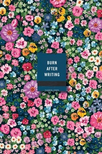 Enlarge image Cover: Burn After Writing (Floral) - Penguin Young Readers