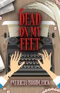 Cover: Dead on My Feet - CamCat Publishing, LLC