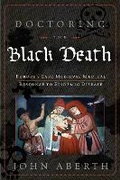Cover: Doctoring the Black Death - Rowman & Littlefield Publishers