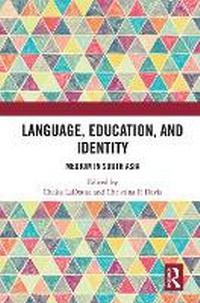 Enlarge image Cover: Language, Education, and Identity - Routledge