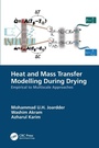 Cover: Heat and Mass Transfer Modelling During Drying - CRC Press