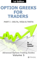 Cover: Option Greeks for Traders : Part I, Delta, Vega & Theta (Extrinsiq Advanced Options Trading Guides, #5) - Extrinsiq Advanced Options Trading Guides