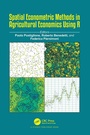 Cover: Spatial Econometric Methods in Agricultural Economics Using R - CRC Press