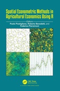 Cover: Spatial Econometric Methods in Agricultural Economics Using R - CRC Press