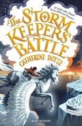 Cover: The Storm Keepers' Battle - Bloomsbury Childrens Books