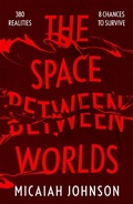 Cover: The Space Between Worlds - Hodderscape