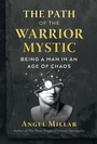 Cover: The Path of the Warrior-Mystic - Simon + Schuster LLC