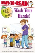 Cover: Wash Your Hands! - Simon Spotlight